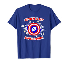 Load image into Gallery viewer, Funny shirts V-neck Tank top Hoodie sweatshirt usa uk au ca gifts for Autism Is My Superpower T-Shirt 2671213