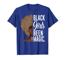 Load image into Gallery viewer, Black Girls Been Magic TShirt African Queen Gifts for Women 482258