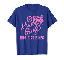 Load image into Gallery viewer, Funny shirts V-neck Tank top Hoodie sweatshirt usa uk au ca gifts for Real Girls Ride Dirt Bikes Shirt | Funny Motocross Gift 2691576