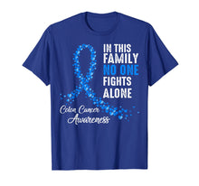 Load image into Gallery viewer, Funny shirts V-neck Tank top Hoodie sweatshirt usa uk au ca gifts for In Family No One Fights Alone Colon Cancer Awareness T-shirt 1515357