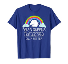 Load image into Gallery viewer, Funny shirts V-neck Tank top Hoodie sweatshirt usa uk au ca gifts for Drag Queen Shirt - Drag Queens Are Fabulous - Yas Hunty 1616372