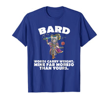 Load image into Gallery viewer, Funny shirts V-neck Tank top Hoodie sweatshirt usa uk au ca gifts for Bard DND Role Playing Board Game Funny Words Music T-Shirt 2863850