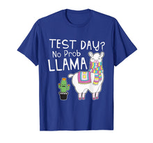 Load image into Gallery viewer, Funny shirts V-neck Tank top Hoodie sweatshirt usa uk au ca gifts for Teacher Test Day No Prob Llama Testing Shirt for Teachers T-Shirt 1643116