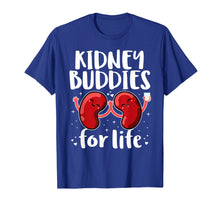 Load image into Gallery viewer, Funny shirts V-neck Tank top Hoodie sweatshirt usa uk au ca gifts for Kidney Buddies For Life Shirt Donor Recipient Gifts 804201