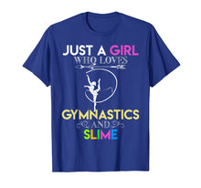 Load image into Gallery viewer, Funny shirts V-neck Tank top Hoodie sweatshirt usa uk au ca gifts for Cute Just A Girl Who Loves Gymnastics and Slime Gift T-shirt 1281952