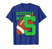 Load image into Gallery viewer, 5th Birthday Football Boy Shirt | 5 year old Field Players 1052662