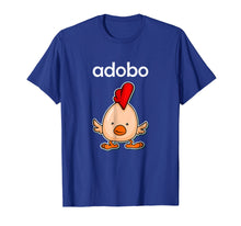 Load image into Gallery viewer, Funny shirts V-neck Tank top Hoodie sweatshirt usa uk au ca gifts for Pinoy Chicken Adobo Shirt Philippines Funny Filipino Gifts 2079266