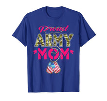 Load image into Gallery viewer, Funny shirts V-neck Tank top Hoodie sweatshirt usa uk au ca gifts for Proud Army Mom T Shirt - Military Family Shirts Mother Gifts 637089