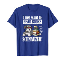 Load image into Gallery viewer, Funny shirts V-neck Tank top Hoodie sweatshirt usa uk au ca gifts for Schnauzer Tshirt - Schnauzer Gifts - books 1103553