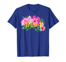 Load image into Gallery viewer, Funny shirts V-neck Tank top Hoodie sweatshirt usa uk au ca gifts for Aloha Hibiscus Flowers T-Shirt 964782