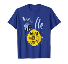 Load image into Gallery viewer, Funny shirts V-neck Tank top Hoodie sweatshirt usa uk au ca gifts for Gender Reveal Team HE Shirt Boy What Will It Bee or She Tee 2503439