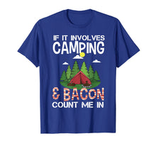 Load image into Gallery viewer, Funny shirts V-neck Tank top Hoodie sweatshirt usa uk au ca gifts for Funny Camping & Bacon Count Me In Tee Camper T-Shirt Gifts 1637220