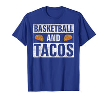 Load image into Gallery viewer, Vintage Basketball and Tacos T-Shirt Funny Sports Cool Gift 1117254