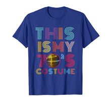 Load image into Gallery viewer, This Is My 70s Costume T-Shirt Halloween Funny Disco Party