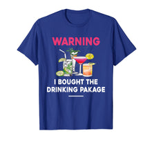 Load image into Gallery viewer, Funny Cruise T-Shirt Warning I Bought The Drink Package Gift