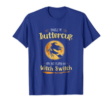 Load image into Gallery viewer, Funny shirts V-neck Tank top Hoodie sweatshirt usa uk au ca gifts for Witch tshirt Buckle Up Buttercup Mom Halloween Witches Shirt 1601336