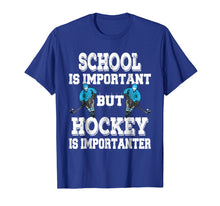 Load image into Gallery viewer, Funny shirts V-neck Tank top Hoodie sweatshirt usa uk au ca gifts for Hockey is Importanter Shirt for Boys and Kids 2042926