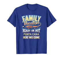Load image into Gallery viewer, Funny shirts V-neck Tank top Hoodie sweatshirt usa uk au ca gifts for Punta Cana Family Vacation 2019 Shirt T-Shirt 1687904