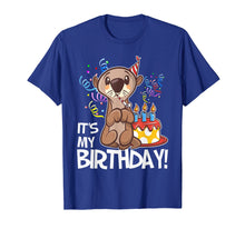 Load image into Gallery viewer, Funny shirts V-neck Tank top Hoodie sweatshirt usa uk au ca gifts for It's My Birthday Otter T Shirt Gift for Girls Boys Adults 1881732