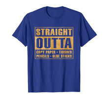 Load image into Gallery viewer, Funny shirts V-neck Tank top Hoodie sweatshirt usa uk au ca gifts for Straight Outta Copy Paper Tissues Pencils Glue Stick T-Shirt 1788617