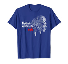 Load image into Gallery viewer, Funny shirts V-neck Tank top Hoodie sweatshirt usa uk au ca gifts for Pride Native Graphic American tee shirts 2213869