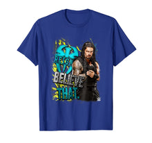 Load image into Gallery viewer, WWE Roman Reigns Believe That Graphic T-Shirt 546311