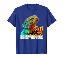 Load image into Gallery viewer, Respect The Beard T shirt Funny Bearded Dragon T-shirt