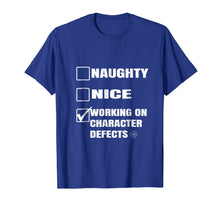 Load image into Gallery viewer, Working on Character Defects Anonymous NA Gifts T Shirt
