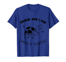 Load image into Gallery viewer, SkSkSk and i oop save turtles meme vintage apparel gift T-Shirt