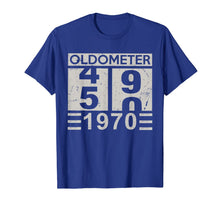 Load image into Gallery viewer, Oldometer 49 50 Born In 1970 Funny Birthday Dad Gifts T-Shirt-361117
