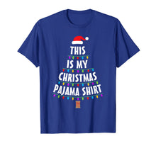 Load image into Gallery viewer, Funny shirts V-neck Tank top Hoodie sweatshirt usa uk au ca gifts for This Is My Christmas Pajama Shirt Christmas Tree T-Shirt 951787