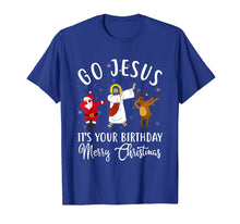 Load image into Gallery viewer, Funny shirts V-neck Tank top Hoodie sweatshirt usa uk au ca gifts for Go Jesus It's Your Birthday Merry Christmas T-Shirt 1110461