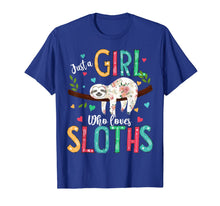 Load image into Gallery viewer, Funny shirts V-neck Tank top Hoodie sweatshirt usa uk au ca gifts for Just a Girl Who Loves Sloths Funny Sloths Lover Gifts T-Shirt 44941