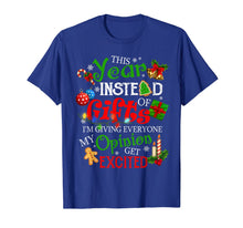Load image into Gallery viewer, This Year Instead Of Gifts I'm Giving Everyone My Opinions T-Shirt-3129630