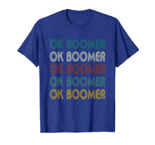 Load image into Gallery viewer, Vintage Ok Boomer Multiline Text Meme  T-Shirt