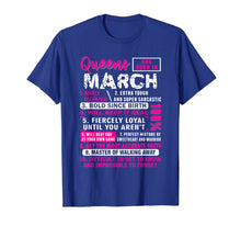Load image into Gallery viewer, Queens Are Born In March Gifts 10 Facts Funny Birthday T-Shirt-85546