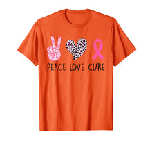 Load image into Gallery viewer, Peace Love Cure Pink Ribbon Breast Cancer Awareness Gifts T-Shirt