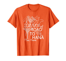 Load image into Gallery viewer, Road To Hana Survivor T-Shirt Maui Hawaii Trip Tee Gifts