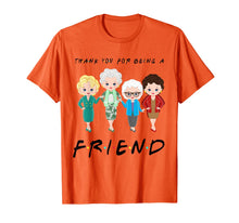 Load image into Gallery viewer, Womens Thank You ForBeing A Golden Friend Girls Christmas T-Shirt135930