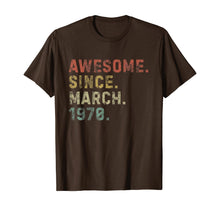Load image into Gallery viewer, Awesome Since March 1970 50th Birthday Gifts 50 Years Old TShirt133909