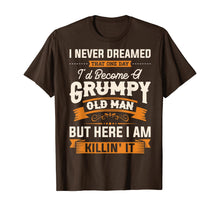 Load image into Gallery viewer, Funny shirts V-neck Tank top Hoodie sweatshirt usa uk au ca gifts for Mens I Never Dreamed That I'd Become A Grumpy Old Man T-Shirt 477808