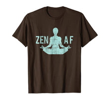 Load image into Gallery viewer, Zen Af T-Shirt Cute Yoga Clothes Funny Gifts For Women