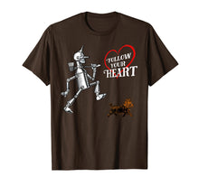Load image into Gallery viewer, OZ Heart Quote Tin Man TShirt-Wizard of OZ T-Shirt