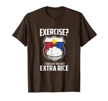 Load image into Gallery viewer, Exercise I Thought You Said Extra Rice Philippines T-Shirt