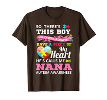 Load image into Gallery viewer, Funny shirts V-neck Tank top Hoodie sweatshirt usa uk au ca gifts for Autism Nana Shirt This Boy Who Have a Piece of My Heart 1730085