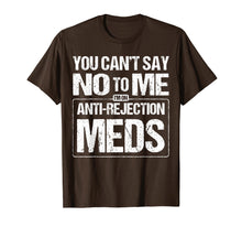 Load image into Gallery viewer, Funny shirts V-neck Tank top Hoodie sweatshirt usa uk au ca gifts for Transplant Survivor T Shirt Organ Recipient Recovery Gift 452051