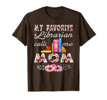 Load image into Gallery viewer, Funny shirts V-neck Tank top Hoodie sweatshirt usa uk au ca gifts for My favorite Librarian calls me Mom Shirt 2784940