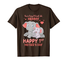 Load image into Gallery viewer, Funny shirts V-neck Tank top Hoodie sweatshirt usa uk au ca gifts for You're Doing Great Job, Mommy Happy 1st Mother's Day Shirt 1137016