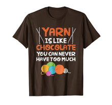 Load image into Gallery viewer, Funny Yarn Is Like Chocolate Crochet And Knitting T-Shirt