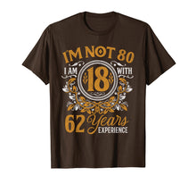 Load image into Gallery viewer, Funny shirts V-neck Tank top Hoodie sweatshirt usa uk au ca gifts for 80th Birthday Gift T-Shirt I'm not 80 Years Old Bday Shirt 696838